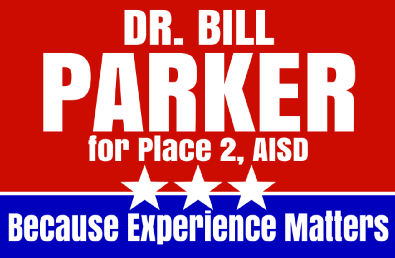 Dr. Bill Parker for Place 2, Allen ISD